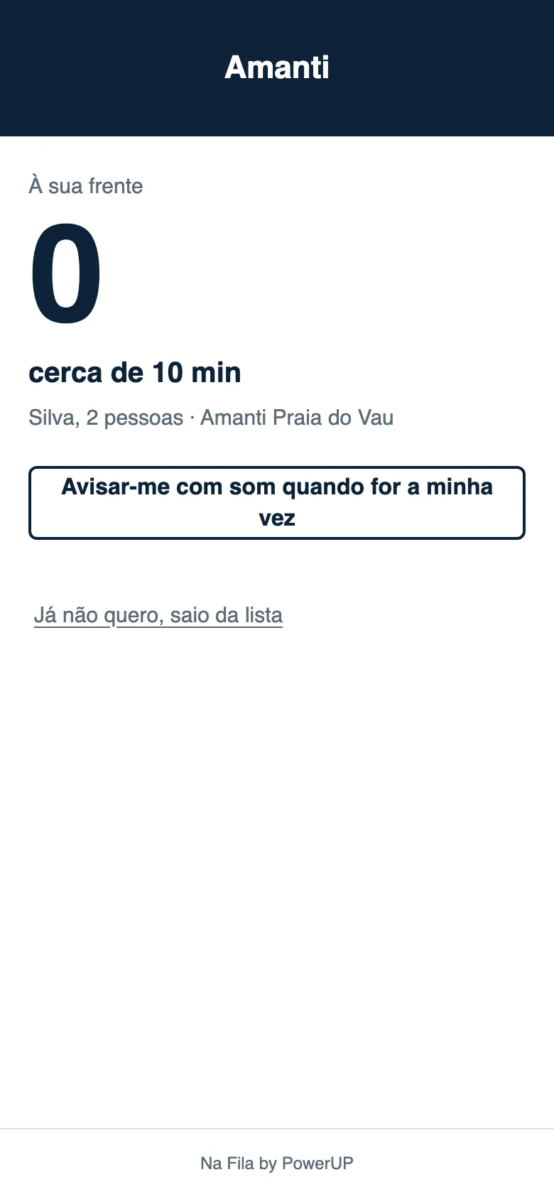 A espera no telemóvel do cliente, com o nome da casa no topo: «À sua frente», um zero grande, «cerca de 10 min» e o botão para ser avisado com som.